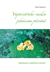 Ympäristöteko vuoden jokaisena päivänä