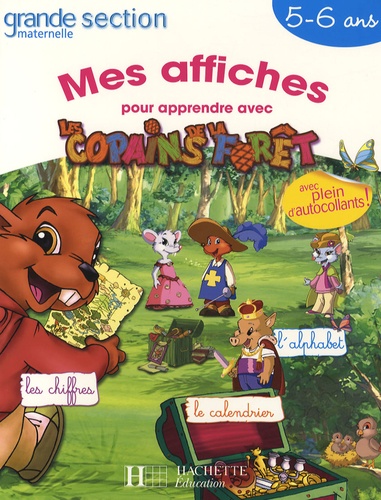  Timoon Animation - Mes affiches pour apprendre avec les Copains de la Forêt - Grande Section Maternelle 5-6 ans.