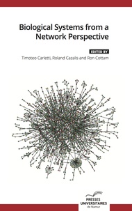 Timoteo Carletti et Roland Cazalis - Biological Systems from a Network Perspective.