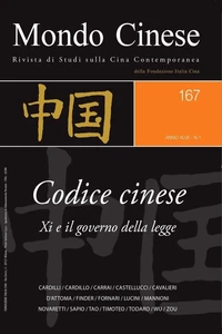 Mondo Cinese 167 - Codice Cinese. Xi e il governo della legge