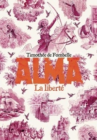 Ebook magazines télécharger Alma Tome 3 9782075204675 (French Edition)