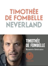 Amazon kindle livres télécharger ipad Neverland ePub 9791095438397 (Litterature Francaise) par Timothée de Fombelle