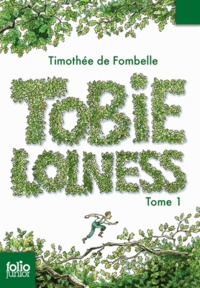 Timothée de Fombelle - Tobie Lolness Tome 1 : La vie suspendue.