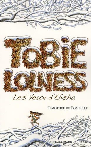 Tobie Lolness Tome 2 Les Yeux d'Elisha