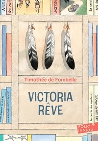 Timothée de Fombelle - Victoria rêve.