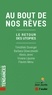 Timothée Duverger et Barbara Glowczewski - Au bout de nos rêves - Le retour des utopies.