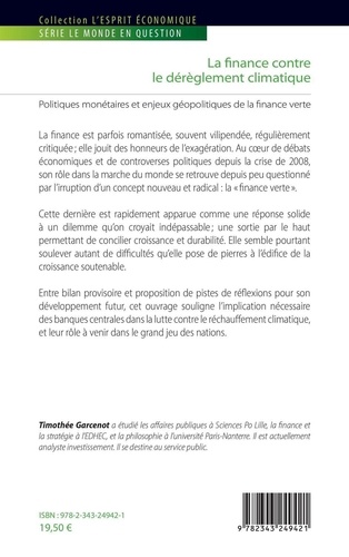 La finance contre le dérèglement climatique. Politiques monétaires et enjeux géopolitiques de la finance verte