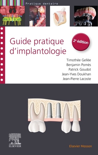 Guide pratique d'implantologie 2e édition