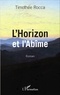 Timothée Rocca - L'Horizon et l'Abîme.