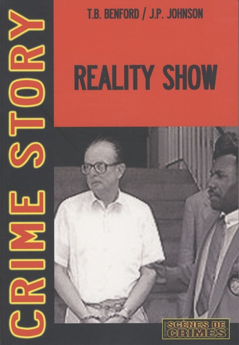 Timothy B. Bennford et James P. Johnson - Reality Show.