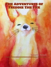 The Adventures of Freddie The Fox