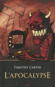 Timothy Carter - L'apocalypse.