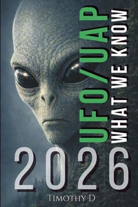 UFO/UAPs:What We Know 2026
