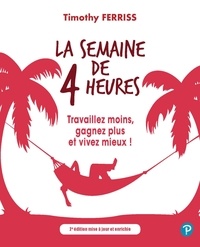 Livres audio en français à télécharger La semaine de 4 heures  - Travaillez moins, gagnez plus et vivez mieux !