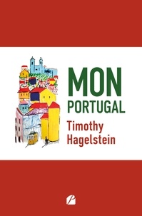 Timothy Hagelstein - Mon Portugal.