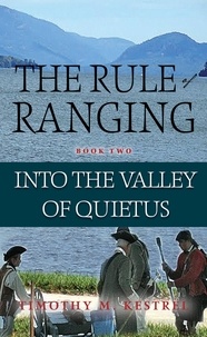  Timothy Kestrel - Into the Valley of Quietus - The Rule of Ranging, #3.