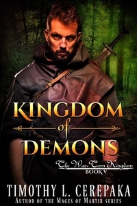  Timothy L. Cerepaka - Kingdom of Demons - The War-Torn Kingdom, #5.