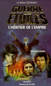  Timothy et  Zahn - La guerre des étoiles N°  4 : L'héritier de l'Empire.