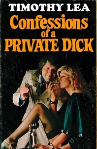 Timothy Lea - Confessions of a Private Dick.