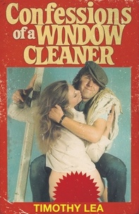 Timothy Lea - Confessions of a Window Cleaner.