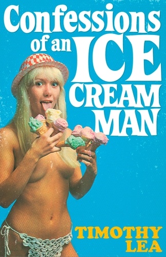 Timothy Lea - Confessions of an Ice Cream Man.