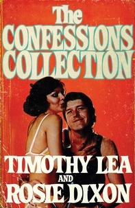 Timothy Lea et Rosie Dixon - The Confessions Collection.