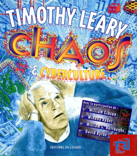 Timothy Leary - Chaos & cyberculture.
