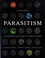Parasitism. The Diversity and Ecology of Animal Parasites 2nd edition
