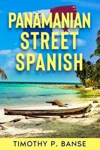  Timothy P. Banse - Panamanian Street Spanish.