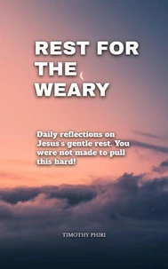 Rest For The weary