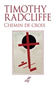 Timothy Radcliffe - Chemin de Croix.