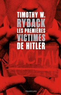 Les premières victimes d'Hitler