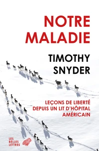 Notre maladie