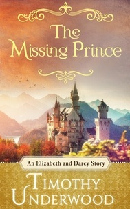  Timothy Underwood - The Missing Prince.
