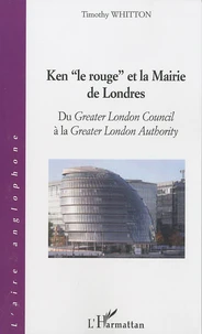 Ken "le rouge" et la Mairie de Londres