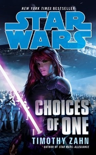 Timothy Zahn - Star Wars: Choices of One.