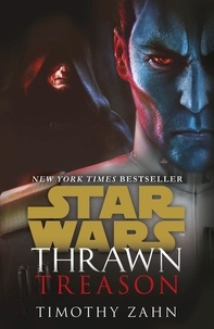 Timothy Zahn - Star Wars  : Thrawn Treason.