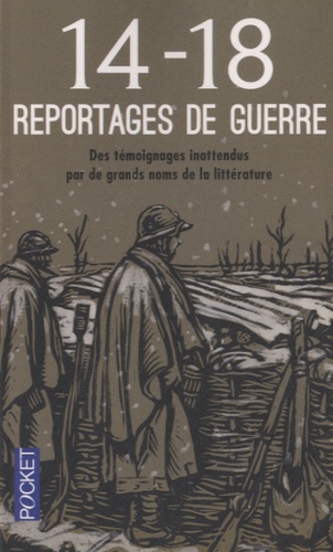 Timour Muhidine et Alain Quella-Villéger - Reportages de guerre 14-18.