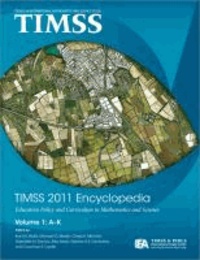TIMSS 2011 Encyclopedia Volume 1 & 2   Education Policy and Curriculum in Mathematics and Science.