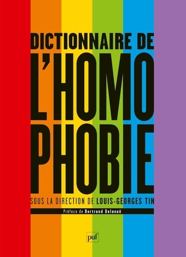  Tin louis-georges (dir.) - Dictionnaire de l'homophobie.
