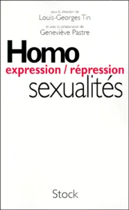 Homosexualite : Expression, Repression