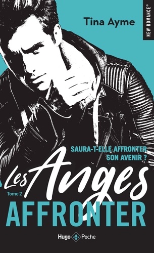 Les anges Tome 2 Affronter