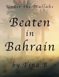  Tina B - Beaten in Bahrain.