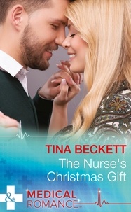 Tina Beckett - The Nurse's Christmas Gift.
