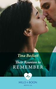 Tina Beckett - Their Reunion To Remember.
