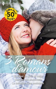 Un baiser au goût de neige - L'héritier des Makricosta - La tentation d'une assistante