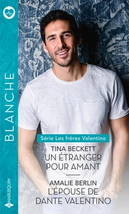 Un étranger pour amant ; L'épouse de Dante Valentino