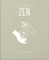 Tina Chantrey - The Little Book of Zen.