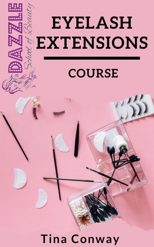  Tina Conway - Eyelash Extensions Course.