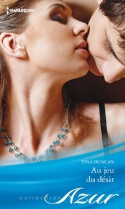 Tina Duncan - Au jeu du désir.